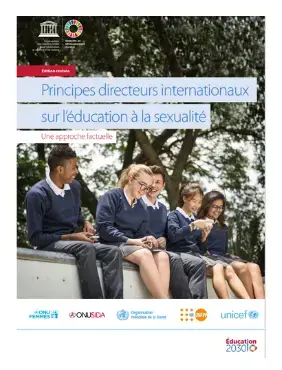 PRINCIPES DIRECTEURS INTERNATIONAUX SUR L'ÉDUCATION A LA SEXUALITÉ