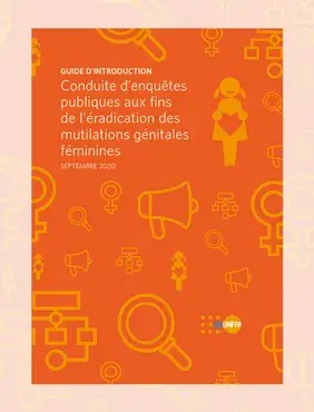 Conduite d’enquêtes publiques aux fins de l’éradication des mutilations génitales féminines