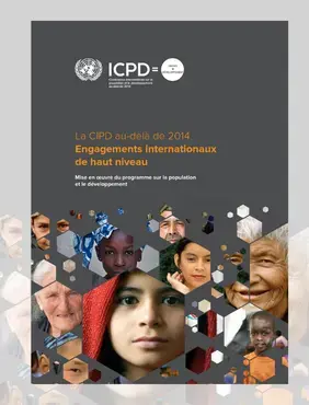 La CIPD au-delà de 2014 Engagements internationaux de haut niveau