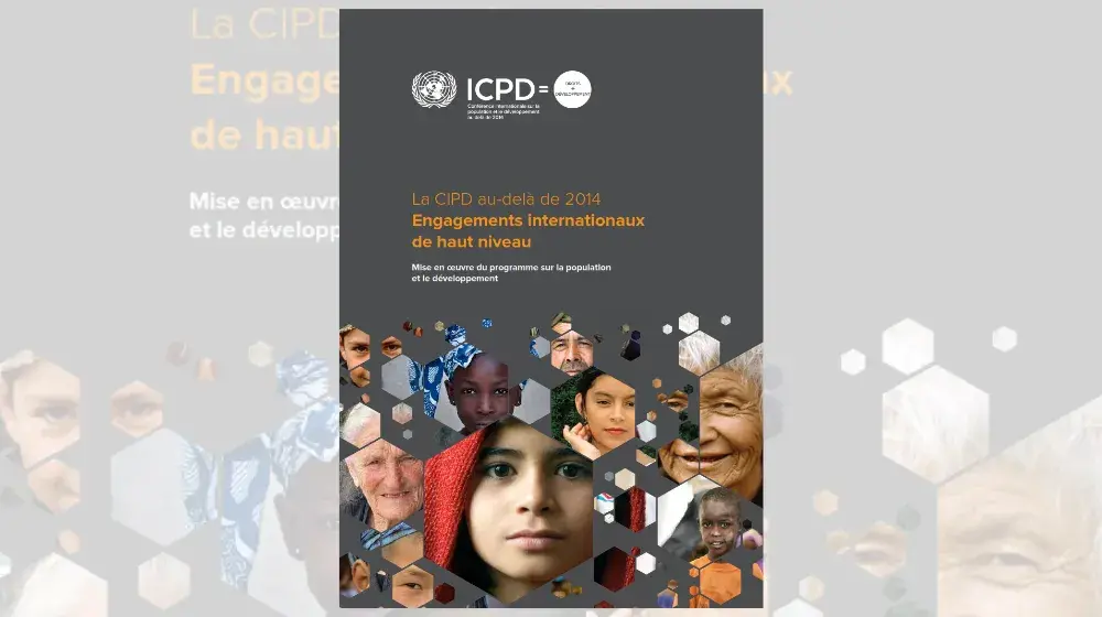 La CIPD au-delà de 2014 Engagements internationaux de haut niveau